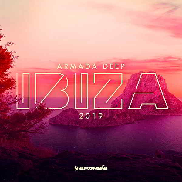 Armada Deep: Ibiza MP3 (2019) скачать торрент