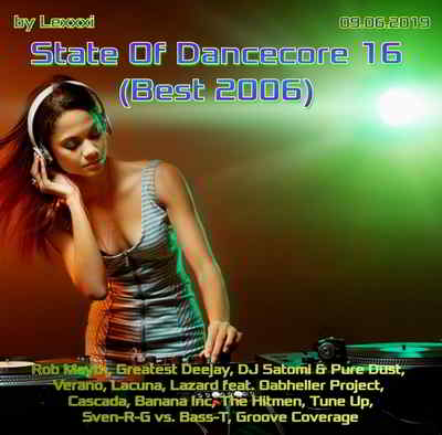 State Of Dancecore 16 (Best 2006) (2019) скачать торрент
