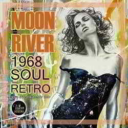 Moon River: Retro Soul (2019) скачать через торрент