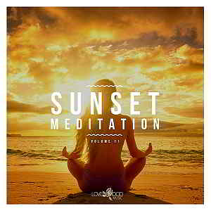 Sunset Meditation: Relaxing Chill Out Music Vol.11