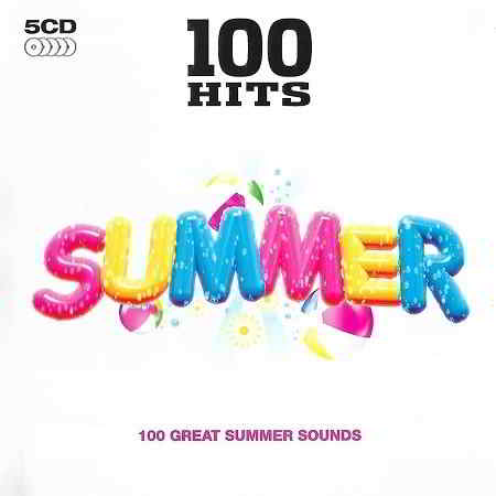 100 Hits Summer 2019 [5CD] (2019) скачать через торрент