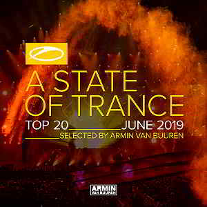 A State Of Trance Top: June 2019. Selected by Armin van Buuren [Extended Versions] (2019) скачать через торрент