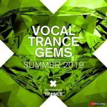 Vocal Trance Gems: Summer 2019 (2019) скачать через торрент