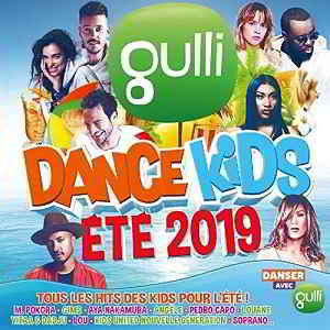 Gulli Dance Kids ete 2019 [3CD]