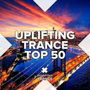 Uplifting Trance Top 50