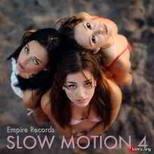 Slow Motion 4 (Empire Records) (2019) скачать через торрент