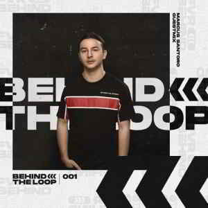 Far Behind - Behind The Loop Radio 001