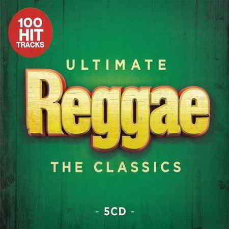 Ultimate Reggae - The Classics [5CD] (2019) скачать через торрент