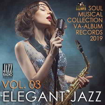 Elegant Jazz Vol.03 (2019) скачать через торрент