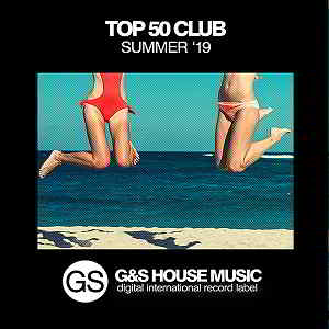 Top 50 Club Summer '19