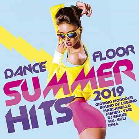 Dancefloor Summer Hits 2019 [2CD]