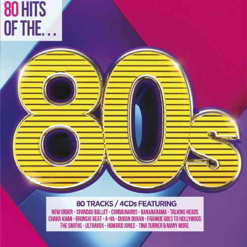 80 Hits Of The 80's [Box-set 4CD] (2015) скачать торрент