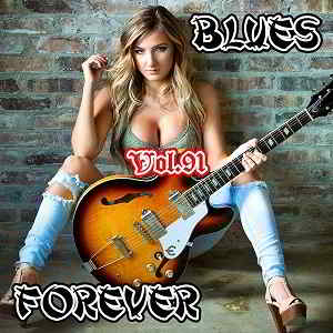Blues Forever. Vol.91