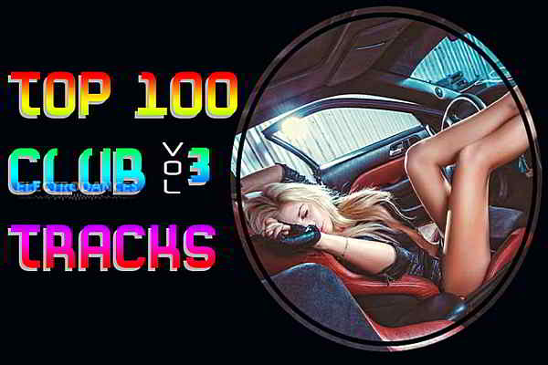 Top 100 Club Tracks Vol.3 (2019) скачать торрент