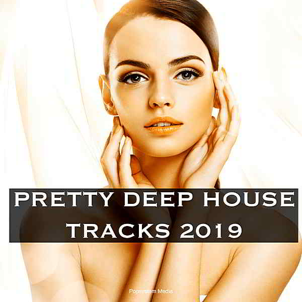 Pretty Deep House Tracks (2019)