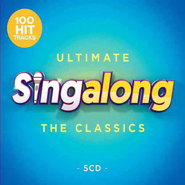 Ultimate Singalong: The Classics [5CD] (2019) скачать торрент