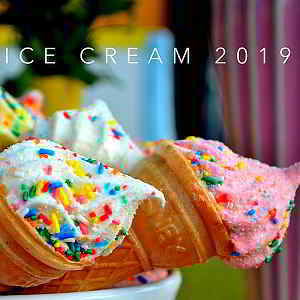 Ice Cream 2019 [Dancemania Germany]