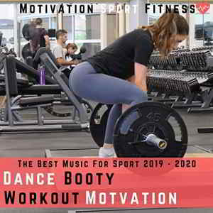 Motivation Sport Fitness - Dance Booty Workout Motivation (2019) скачать через торрент