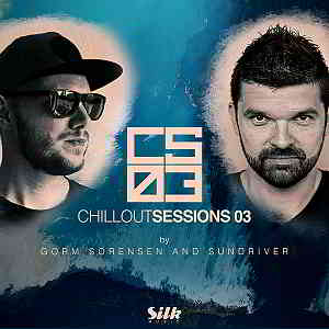 Chillout Sessions 03 (2019) скачать торрент