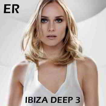 Ibiza Deep 3 [Empire Records] (2019) скачать через торрент