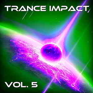 Trance Impact Vol.5 [Andorfine Germany] (2019) скачать торрент