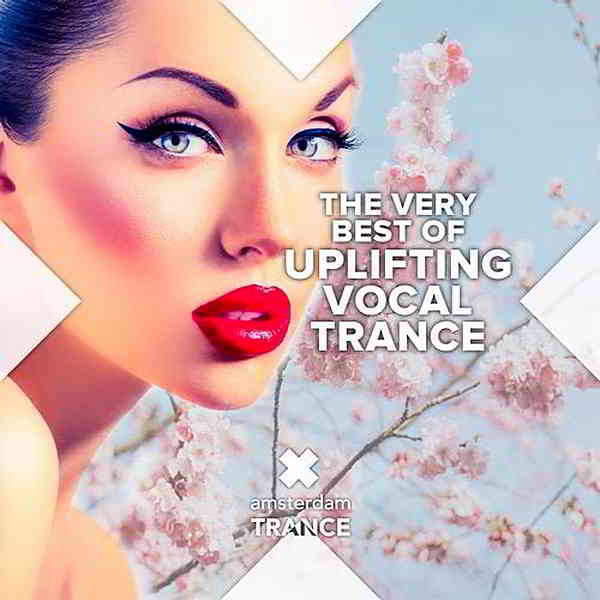 The Very Best Of Uplifting Vocal Trance (2019) скачать через торрент