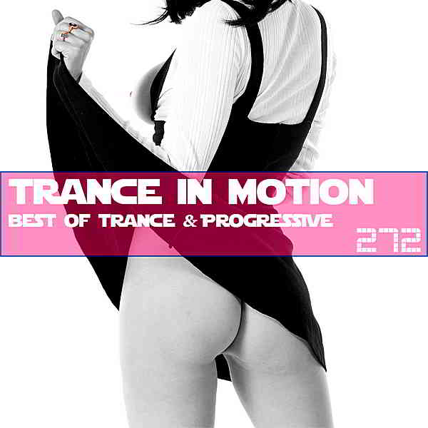 Trance In Motion Vol.272 [Full Version]
