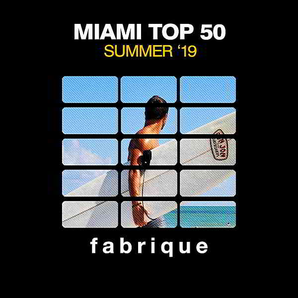 Miami Top 50 Summer '19