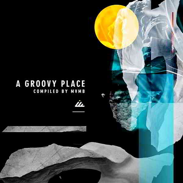 A Groovy Place [Compiled by MVMB]