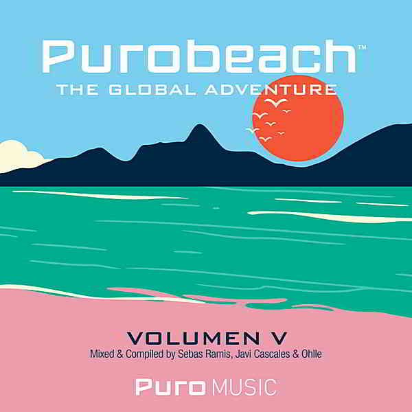 Purobeach Vol. Cinco The Global Adventure (2019) скачать торрент