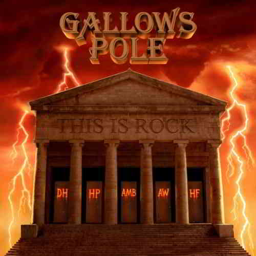 Gallows Pole - This Is Rock (2019) скачать торрент