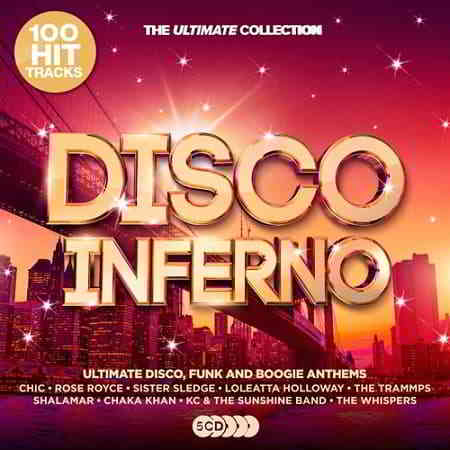 Disco Inferno: Ultimate Disco Anthems [5CD] (2019) скачать через торрент