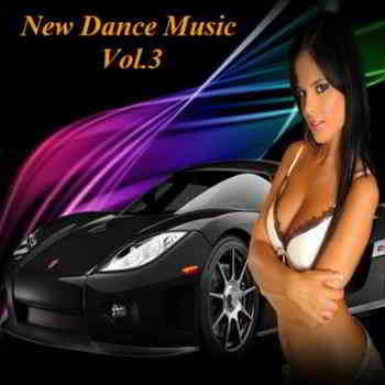 New Dance Music Vol.3 (2011) скачать через торрент