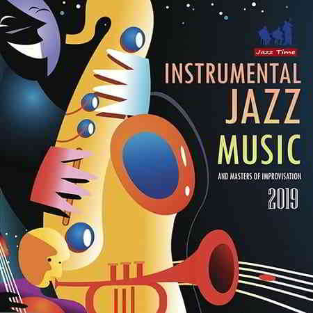 Instrumental Jazz Music (2019) скачать через торрент
