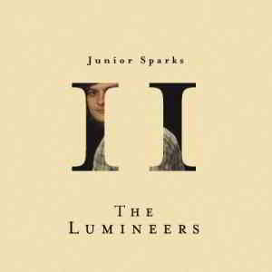 The Lumineers - Chapter II: Junior Sparks (EP)