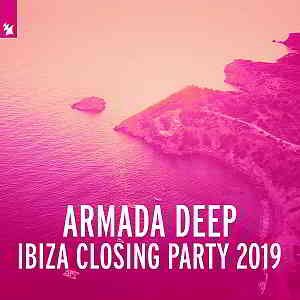 Armada Deep: Ibiza Closing Party (2019) скачать через торрент