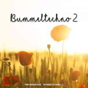 Raubermukke - Bummeltechno 2 (2019) скачать торрент