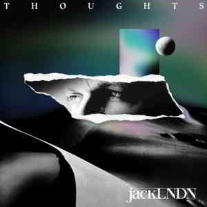 JackLNDN - Thoughts (2019) скачать через торрент