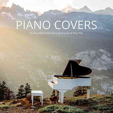 Piano Covers: 14 Beautiful Piano Arrangements Of Pop Hits (2019) скачать через торрент