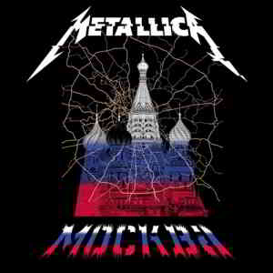 Metallica - 2019-07-21 Moscow RUS - LUZHNIKI STADIUM (2019) скачать через торрент