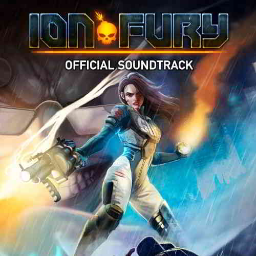 Ion Fury [Score by Jarkko Rotsten] (2019) скачать через торрент
