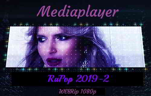 Mediaplayer: RuPop 2019-2 (65 Music videos)