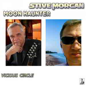 Stive Morgan - Moon Haunter - Vicious Circle