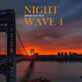 Night Wave 4 [Empire Records] (2019) скачать через торрент