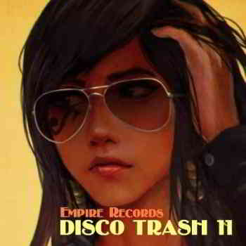 Disco Trash 11 [Empire Records]