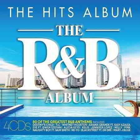 The Hits Album: The R&B Album [4CD] (2019) скачать через торрент