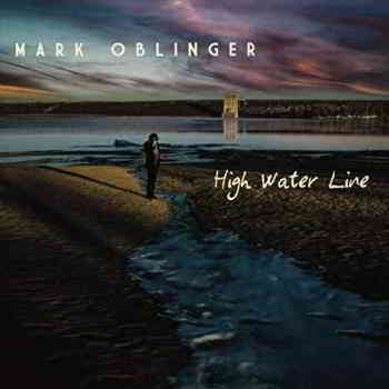 Mark Oblinger - High Water Line (2019) скачать через торрент