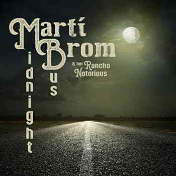 Marti Brom Her Rancho Notorious - Midnight Bus (2019) скачать через торрент