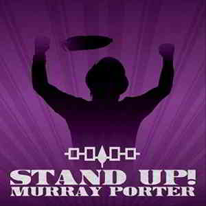 Murray Porter - Stand Up (2019) скачать торрент