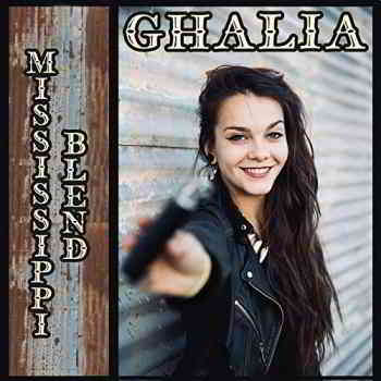 Ghalia - Mississippi Blend (2019) скачать торрент